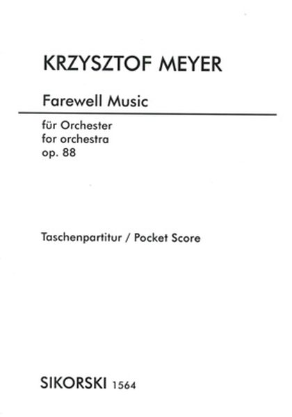 Farewell Music, Op. 88 : For Orchestra (1997).