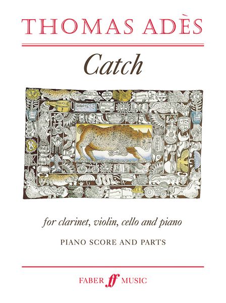 Catch, Op. 4 : For Clarinet, Violin, Cello and Piano (1991).