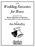 Wedding Favorites For Brass : arranged For Brass Quartet Or Quintet/Trumpet In B Flat.