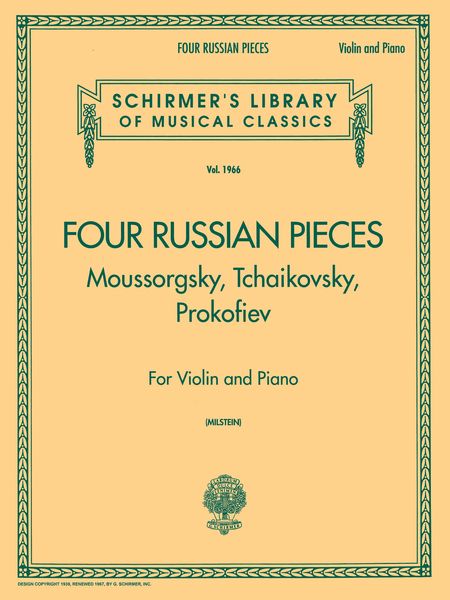 Four Russian Pieces : For Violin / transcribed by Nathan Milstein.