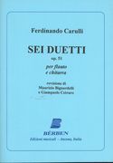 Sei Duetti Op. 51 : Per Flauto E Chitarra.