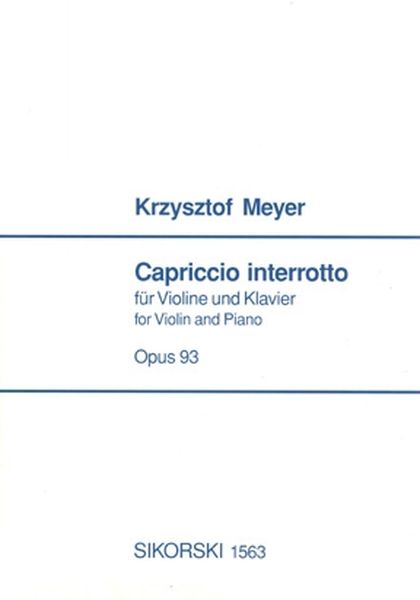 Capriccio Interrotto Op. 93 : Für Violine und Klavier Op. 93 (2000).