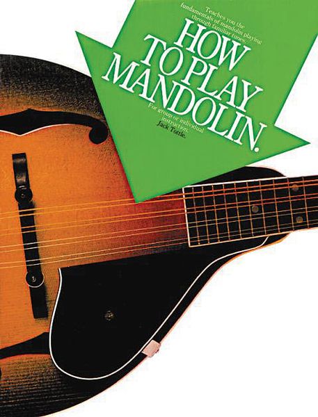 How To Play Mandolin : For Group Or Individual Instruction.