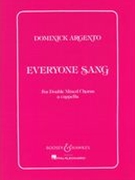 Everyone Sang : For SATB (For Double Mixed Chorus, A Cappella).