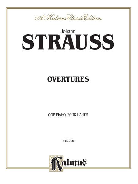 Overtures : For One Piano, Four Hands.