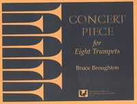 Concert Piece : For Eight Trumpets.