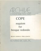 Requiem Music For Bosque Redondo : For Brass Choir & Percussion.