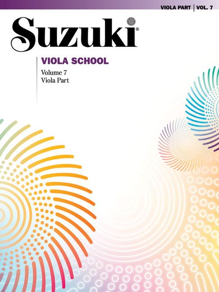 Suzuki Viola School, Vol. 7 : Viola Part.