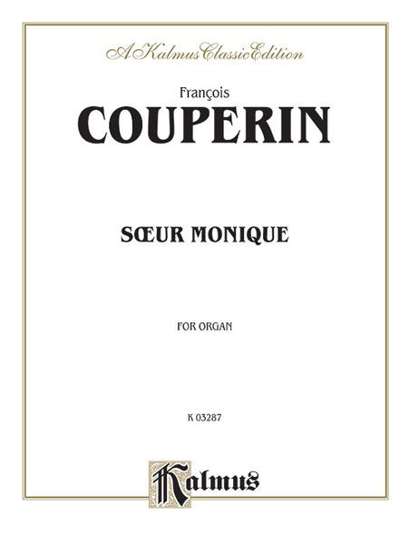 Soeur Monique : For Organ.