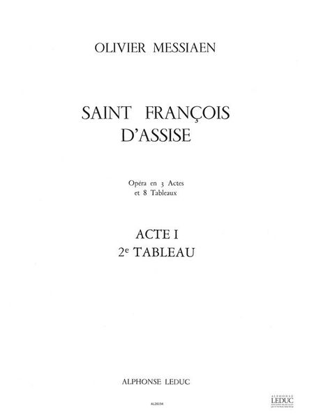 Saint Francois d'Assise, Act I, Tableau 2 : Les Laudes.