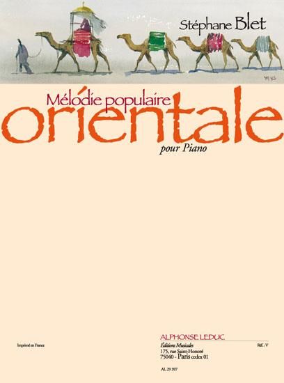 Melodie Populaire Orientale : Pour Piano.