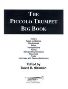 Piccolo Trumpet Big Book / edited by David R. Hickman.