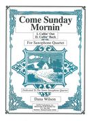 Come Sunday Morning.