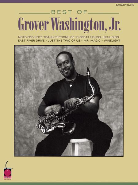 Best Of Grover Washington, Jr. : For Saxophone.