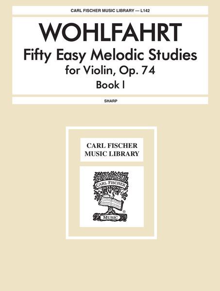 Fifty Easy Melodic Studies, Op. 74 Book 1 : For Violin.