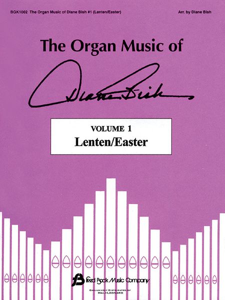 Organ Music Of Diane Bish, Vol. 1 : Lenten / Easter.