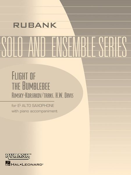 Flight Of The Bumblebee : For Alto Saxophone and Piano / arranged by H. W. Davis.