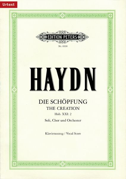 Die Schöpfung (The Creation), Hob. XXI:2 : Für Soli, Chor und Orchester.