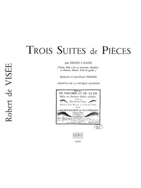 Trois Suites De Pieces, Pour Dessus Et Basse.