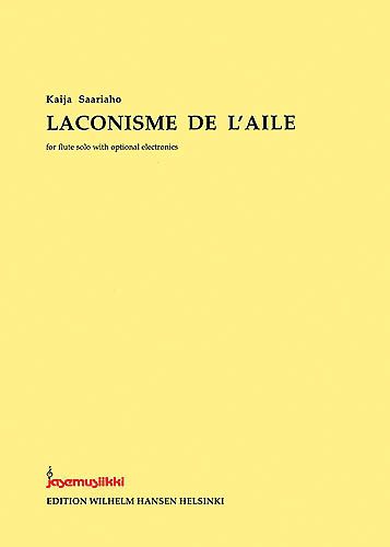 Laconisme De l'Aile : For Solo Flute With Optional Electronics (1982).