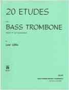 Twenty Etudes For Bass Trombone : Gr. 5.