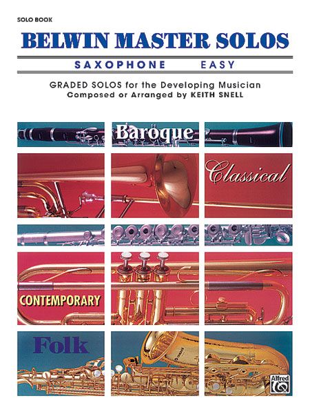 Belwin Master Solos : For Saxophone / Easy Solo Book.