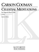 Celestial Meditations : For Organ and Brass Choir (2000).