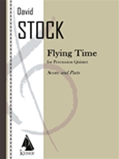 Flying Time : For Percussion Quintet (1999).