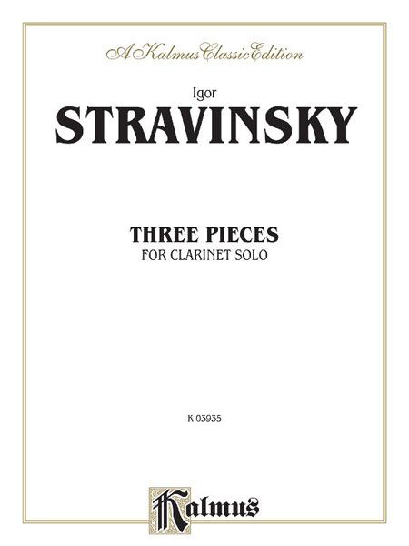 Three Pieces : For Clarinet Solo.