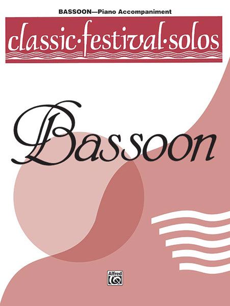 Classic Festival Solos For Basson, Vol. 1 - Piano Accompaniment.