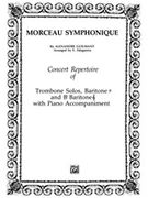 Morceau Symphonique : Solo For Trombone (Or Baritone) With Piano Accompaniment.