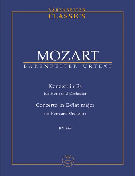 Concerto In Eb Major, K. 447 : For Horn and Orchestra / edited by Franz Giegling.