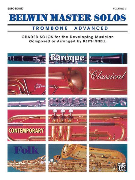 Belwin Master Solos : For Trombone/Solo Book, Advanced.