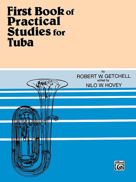 Practical Studies For Tuba, Book 1 / ed. Nilo W. Hovey.