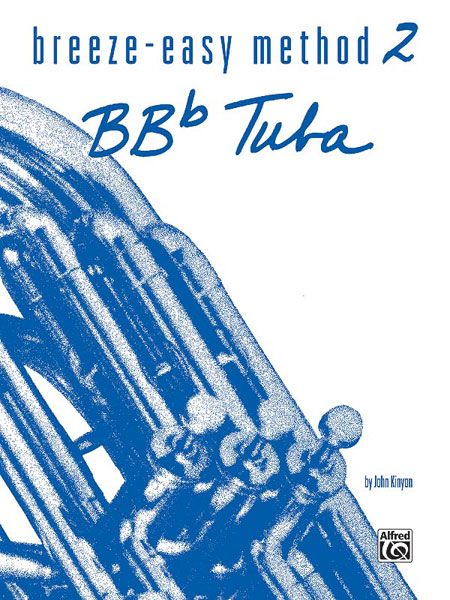 Breeze-Easy Method For BBB Tuba, Book 2.