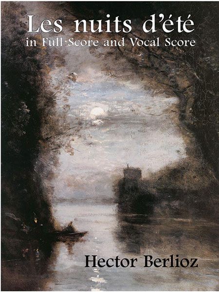 Nuits d'Ete : Complete Songs Cycle In Full Score and Vocal Score.