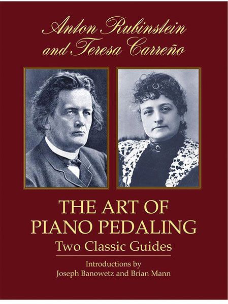 Art Of Piano Pedaling : Two Classic Guides.