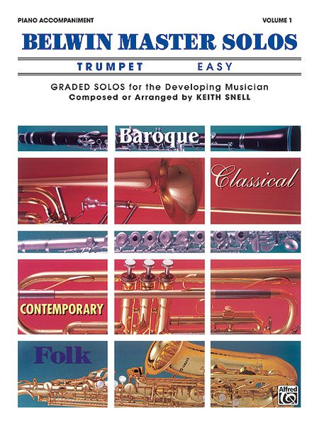 Belwin Master Solos, Vol. 1 : For Trumpet / Easy Piano Accompaniment.