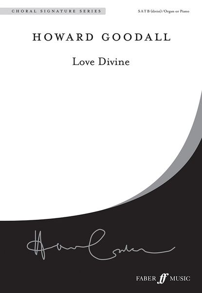 Love Divine : For SATB (Divisi) and Organ Or Piano.