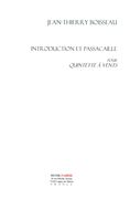 Introduction Et Passacaille : Pour Quintette Vents.