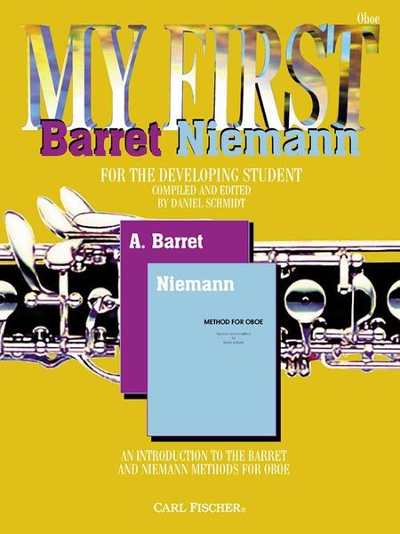 My First Barret Niemann : An Introduction To The Barret and Niemann Methods For Oboe.