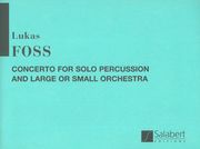 Concerto : For Solo Percussion and Large Or Small Orchestra.