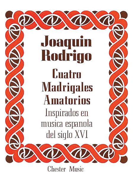 Cuatro Madrigales Amatorios : For High Voice and Piano.