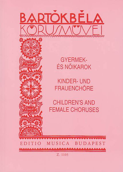 Choral Works For Children's and Female Voices.