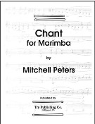 Chant : For Marimba.