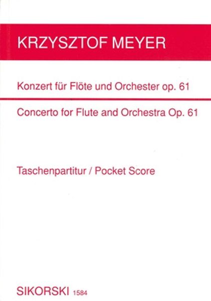 Concerto For Flute and Orchestra, Op. 61.