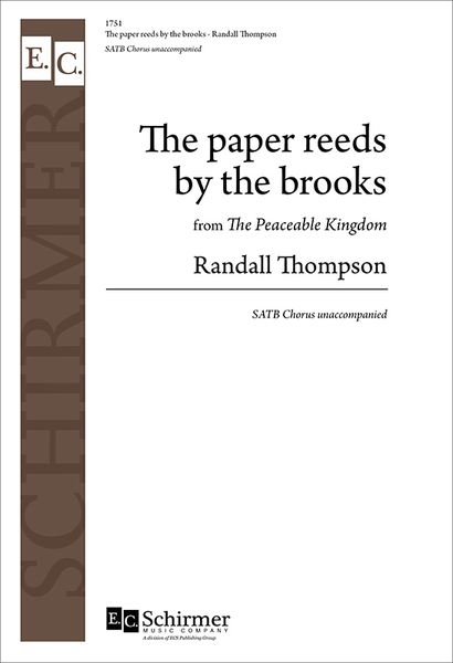 Peaceable Kingdom, The Paper Reeds by The Brooks : For SATB Choir.