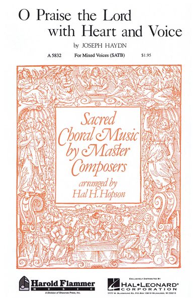 O Praise The Lord With Heart and Voice : For SATB Choir / arr. by Hopson.