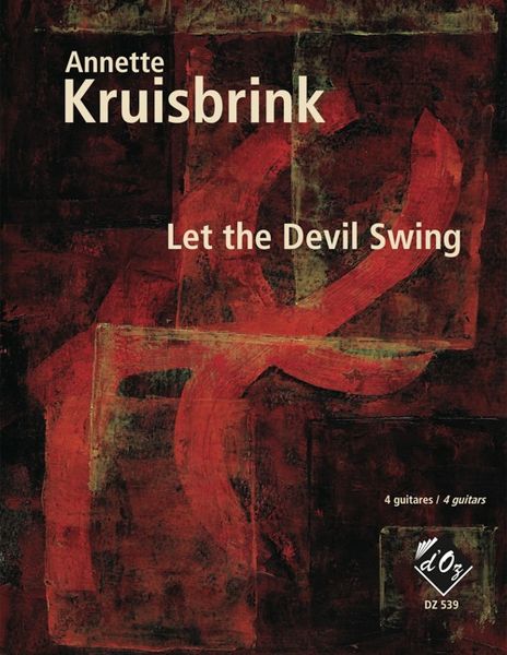 Let The Devil Swing : Pour 4 Guitares (1984).