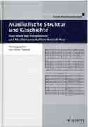 Musikalische Struktur und Geschichte : Zum Werk Des Komponisten und Musikwissenschaftlers H. Poos.